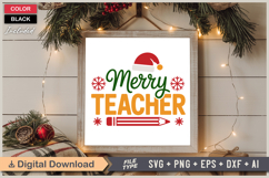 Merry Teacher SVG | Christmas SVG | Holiday SVG | Xmas SVG Product Image 6