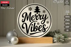 Merry Vibes SVG | Christmas Round Sign SVG | Xmas SVG Product Image 3