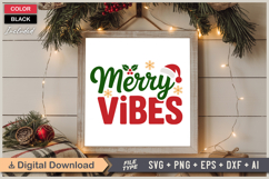 Merry Vibes SVG | Christmas SVG | Holiday SVG | Xmas SVG Product Image 6