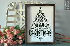 Believe in the Magic of Christmas SVG - Christmas Tree SVG Product Image 1