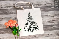 Believe in the Magic of Christmas SVG - Christmas Tree SVG Product Image 2