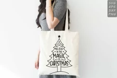 Believe in the Magic of Christmas SVG - Christmas Tree SVG Product Image 2