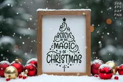 Believe in the Magic of Christmas SVG - Christmas Tree SVG Product Image 4