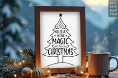 Believe in the Magic of Christmas SVG - Christmas Tree SVG Product Image 4