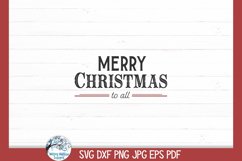 Merry Christmas To All SVG | Christmas Craft Design Product Image 2