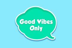 Good Vibes Only Message Stickers, Enhancing Communications Product Image 1