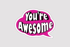 You're Awesome Message Stickers, Enhancing Communications Product Image 1