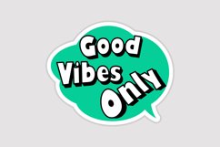 Good Vibes Only Message Stickers, Enhancing Communications Product Image 1