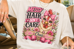 Messy Hair Don't Care PNG, Sassy Chicken Sublimation Product Image 2