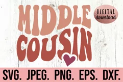 Middle Cousin SVG - Cousin Crew Design - Big Cousin Retro Product Image 1