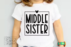 Middle Sister SVG - Promoted To Middle Sister - Sister Squad Product Image 4