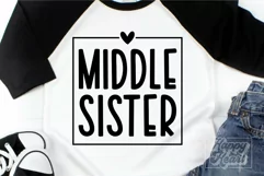 Middle Sister SVG - Promoted To Middle Sister - Sister Squad Product Image 3