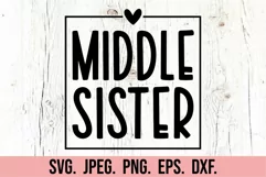Middle Sister SVG - Promoted To Middle Sister - Sister Squad Product Image 5