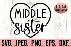Middle Sister SVG - Promoted To Big Sister - Little Sister Product Image 1
