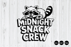 Midnight Snack Crew SVG ,Raccoon SVG, Funny Raccoon SVG Product Image 1