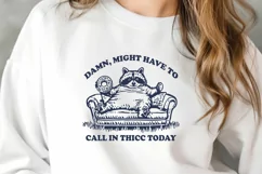 Funny Raccoon SVG PNG, Call In Thicc Today Design | Lazy Day Product Image 2
