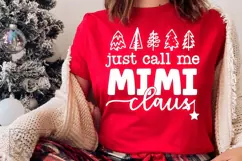 Just Call Me Mimi Claus SVG - Holiday Christmas Sweater Product Image 5