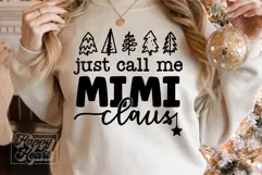 Just Call Me Mimi Claus SVG - Holiday Christmas Sweater Product Image 3