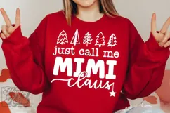 Just Call Me Mimi Claus SVG - Holiday Christmas Sweater Product Image 2
