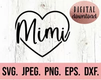 Mimi Heart SVG - Blessed Mimi SVG - Most Loved Mothers Day Product Image 2