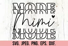 Mimi Mode SVG - Mimi Life - Mothers Day Design - My Mimi Era Product Image 5