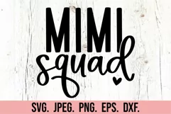 Mimi Squad SVG - Mimi Life Shirt - Mothers Day - My Mimi Era Product Image 5