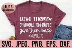 Love Them Spoil Them Mimi Life SVG - Blessed Mimi SVG Product Image 1