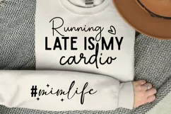 Running Late Is My Sleeve SVG, Motivational SVG Design Product Image 3
