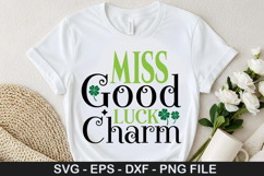 St. Patrick&#039;s Day SVG Design - Miss Good Luck Charm Product Image 3