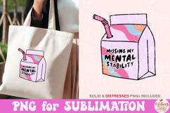 Milk Carton Missing My Mental Stability PNG, Trendy PNG's Product Image 4
