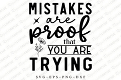 Mistakes Are Proof That You Are Trying SVG Design Product Image 1