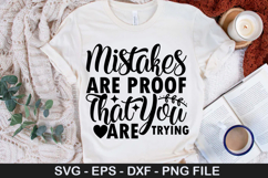 Mistakes Are Proof That You Are - Affirmation SVG Design Product Image 1