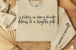 Mistakes are stepping stones detours to a brighter path Product Image 3