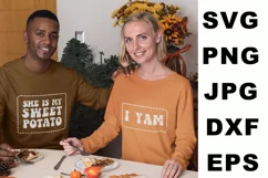 She is My Sweet Potato I Yam SVG, Thanksgiving SVG, Couple Product Image 2
