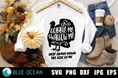 Gobble me swallow me SVG, Thanksgiving SVG, Friendsgiving Product Image 3