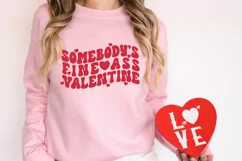 Somebody's Fine Ass Valentine SVG, Valentines PNG Product Image 2