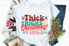 Thick thighs and chirstmas vibes SVG, Christmas Vibes SVG Product Image 3