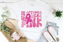 In October we wear pink SVG, Breast Cancer SVG Product Image 3