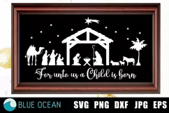 Nativity Scene SVG, For Unto Us A Child is Born SVG Product Image 2