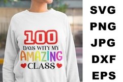 100 days with my amazing class SVG, 100 days of school SVG Product Image 3