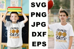 I dunked 100 days of school SVG, 100 days of school SVG Product Image 2