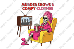 I Like Murder Shows Comfy Clothes Png Product Image 1