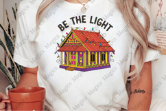 Be The Light Colorful Christmas House PNG Product Image 2