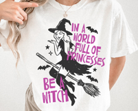 In A World Full Of Princesses Be A Witch Product Image 2