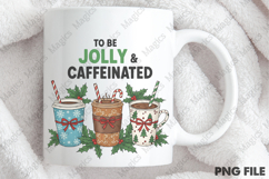 Jolly &amp; Caffeinated Coffee Christmas PNG Product Image 4