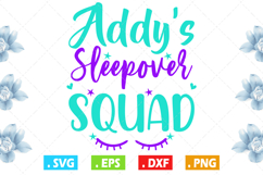 Addy&#039;s Sleepover Squad Svg Product Image 1