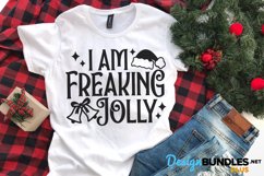 I'm Freaking Jolly, Christmas Quote Svg, Christmas Svg Product Image 1