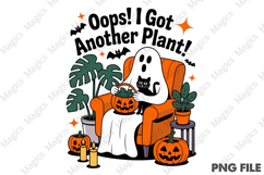 Oops! I Got Another Plant Png-Funny Halloween Product Image 2