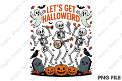 Let’s Get Halloweird Png,Halloween Skele Product Image 2