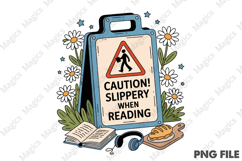 Caution Slippery when Reading Png Product Image 1
